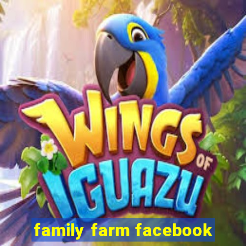 family farm facebook